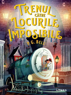 cover image of Trenul catre Locurile Imposibile